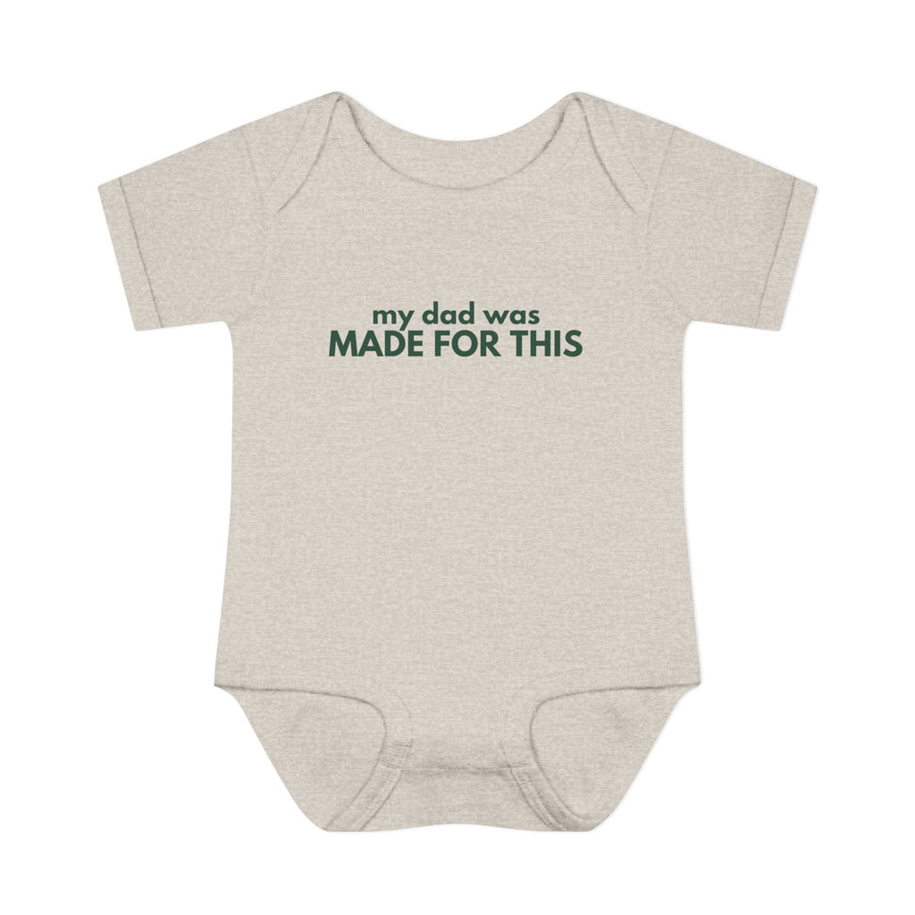 my dad was made for this onesie