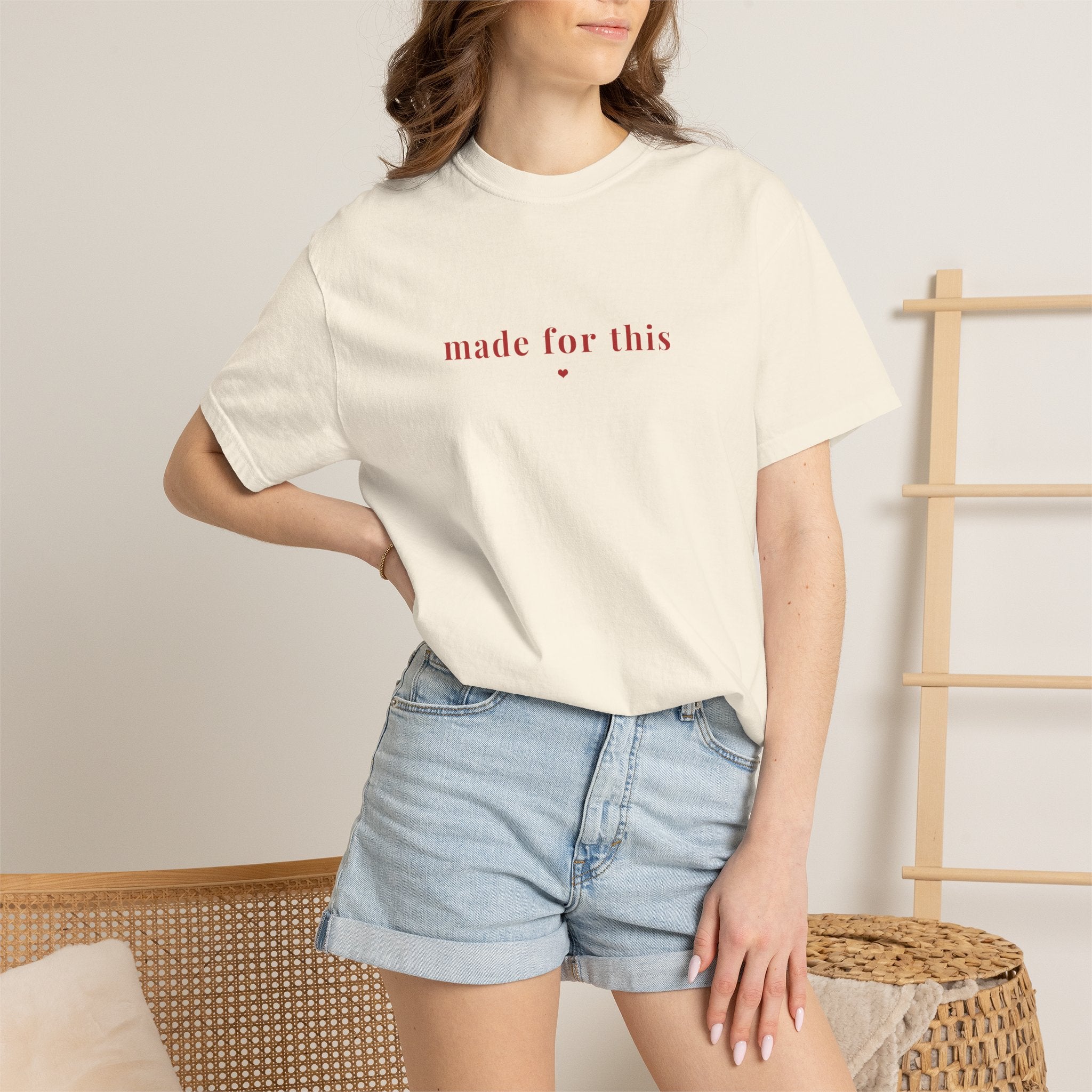 Made For This Tee