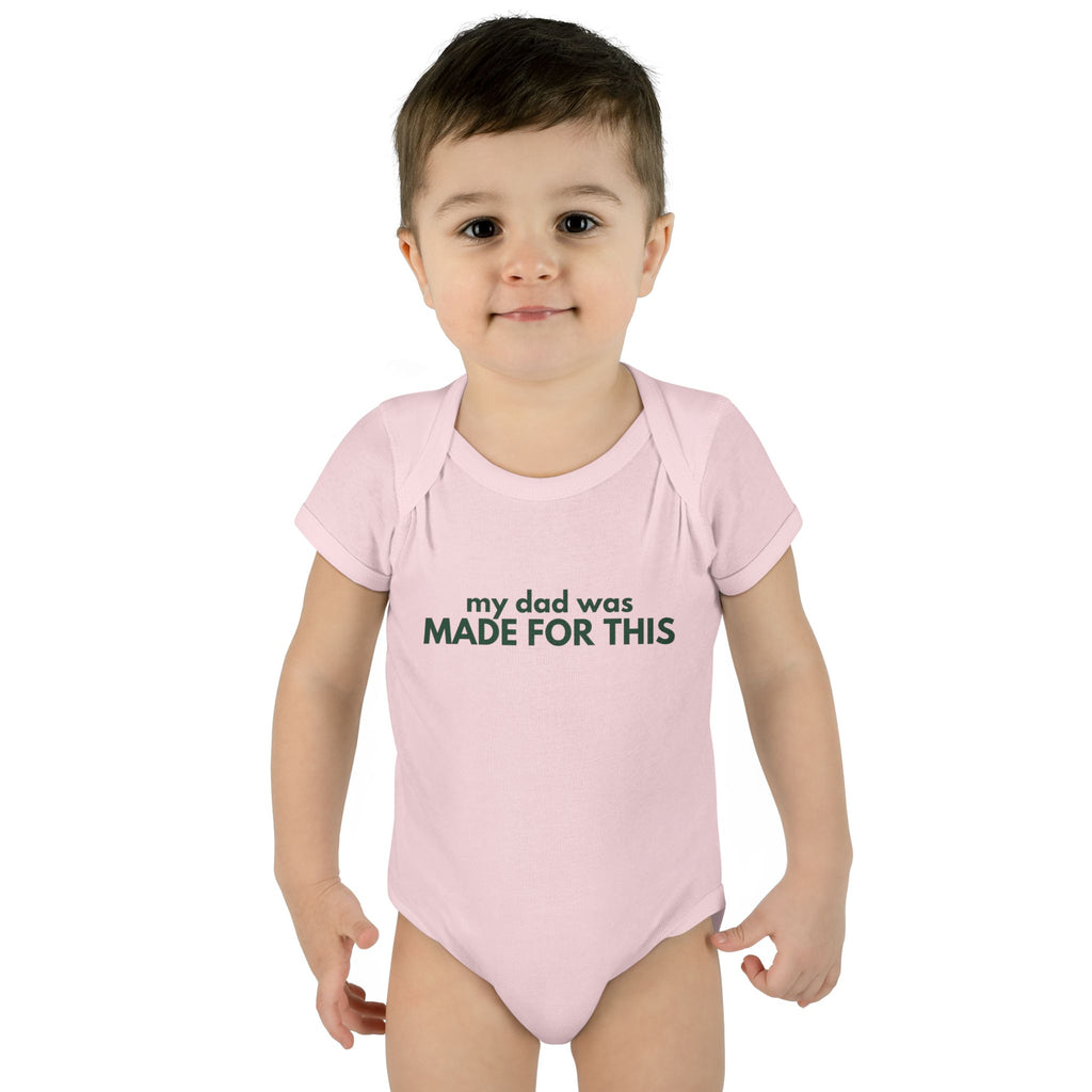 my dad was made for this onesie