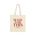 Made For This Tote Bag